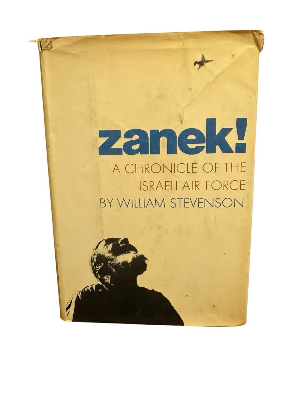 Zanek!: A Chronicle Of The Israeli Air Force (1971) William Stevenson, Paperback
